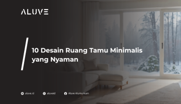 10 Desain Ruang Tamu Minimalis yang Nyaman